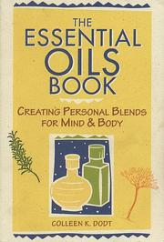 The essential oils book by Colleen K. Dodt