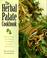 Cover of: The herbal palate cookbook