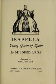 Cover of: Isabella, young queen of Spain by Mildred Criss, Mildred Criss