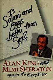 Cover of: Is salami and eggs better than sex?: memoirs of a happy eater