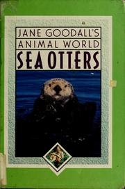 Cover of: Jane Goodall's animal world: Sea otters