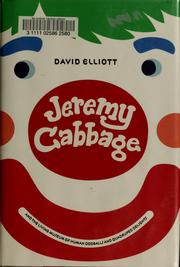 Cover of: Jeremy Cabbage and the Living Museum of human oddballs and quadruped delights