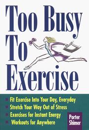 Cover of: Too busy to exercise