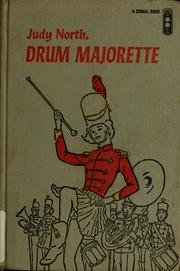 Cover of: Judy North, drum majorette by Carol Morse