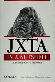 Cover of: JXTA in a nutshell by Scott Oaks, Scott Oaks