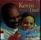 Cover of: Kevin and his dad