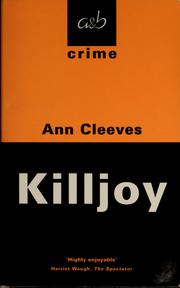 Cover of: Killjoy by Ann Cleeves, Ann Cleeves