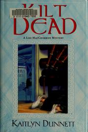 Cover of: Kilt dead by Kaitlyn Dunnett