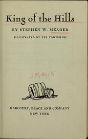 Cover of: King of the hills by Stephen W. Meader