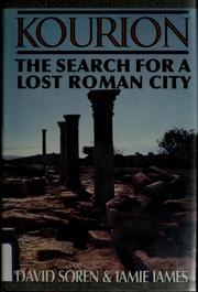 Cover of: Kourion: the search for a lost Roman city