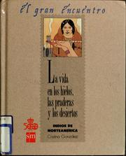 Cover of: La vida en los hielos, las praderas y los desiertos by Cristina González