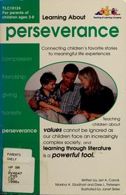 Cover of: Learning about perseverance by Jeri A. Carroll