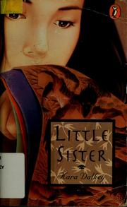 Little sister by Kara Dalkey