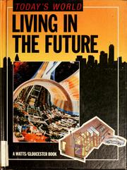 Cover of: Living in the future by Howard Timms