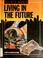 Cover of: Living in the future