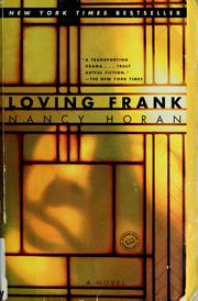 Cover of: Loving Frank | Nancy Horan