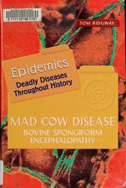Mad cow disease by Tom Ridgway