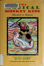 Cover of: The magical Monkey King: mischief in heaven : classic Chinese tales