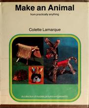 Cover of: Make an animal; from practically anything