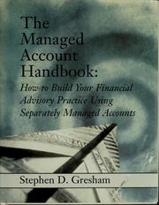 Cover of: The managed account handbook by Stephen D. Gresham