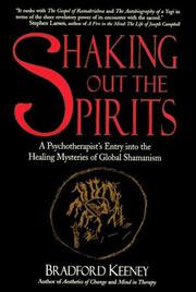 Cover of: Shaking out the spirits: a psychotherapist's entry into the healing mysteries of global shamanism