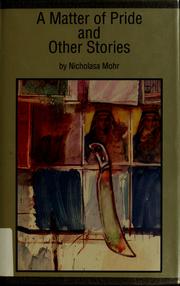 Cover of: A Matter of pride and other stories by Nicholasa Mohr