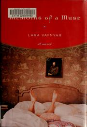 Cover of: Memoirs of a muse by Lara Vapnyar