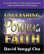 Cover of: Unleashing the Power of Faith