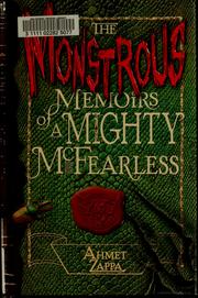 The monstrous memoirs of a mighty McFearless