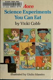 Cover of: More science experiments you can eat by Vicki Cobb