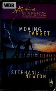 Cover of: Moving target | Stephanie Newton