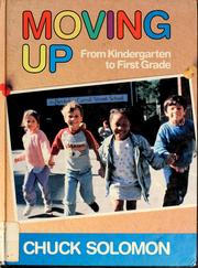 Cover of: Moving up from kindergarten to first grade