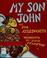 Cover of: My son John