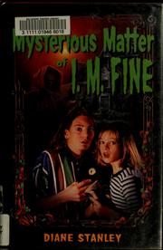 Cover of: The mysterious matter of I.M. Fine