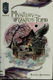 Mystery of the wizard's tomb by Rachel Plummer