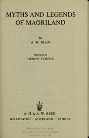 Cover of: Myths and legends of Maoriland by A. W. Reed