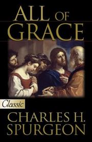 Cover of: All of Grace with CD (Audio) (Pure Gold Classics) by Charles Haddon Spurgeon