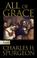 Cover of: All of Grace with CD (Audio) (Pure Gold Classics)