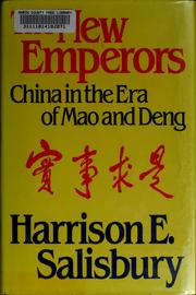 Cover of: The new emperors: China in the era of Mao and Deng