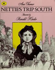 Cover of: Nettie's trip South by Ann Warren Turner