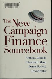 Cover of: The new campaign finance sourcebook by Anthony Corrado