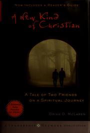 Cover of: A new kind of Christian: a tale of two friends on a spiritual journey