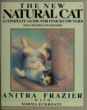 Cover of: The new natural cat: a complete guide for finicky owners