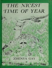 Cover of: The nicest time of year. by Zhenya Gay