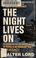 Cover of: The night lives on