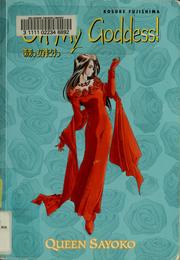 Cover of: Oh my goddess!: Queen Sayoko