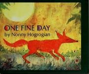 Cover of: One fine day | Nonny Hogrogian