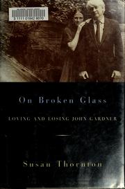 On broken glass by Susan Thornton