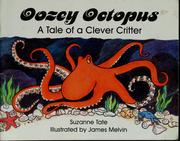 Cover of: Oozey Octopus by Suzanne Tate