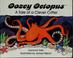 Cover of: Oozey Octopus